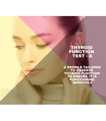 Thyroid Function Test - A